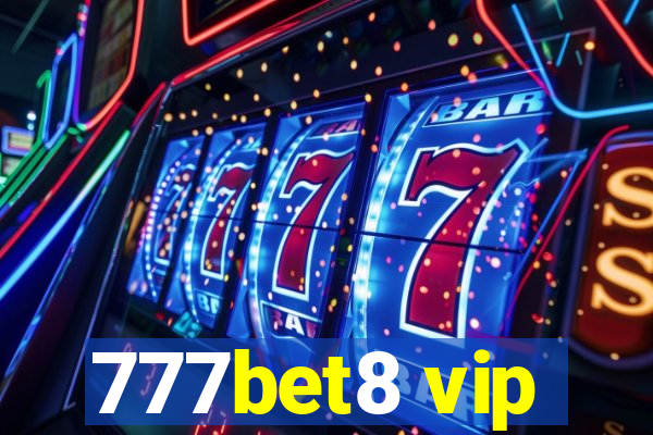 777bet8 vip